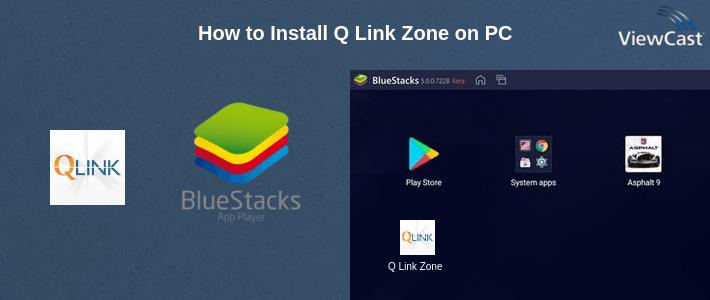 How to Install Q Link Zone on PC