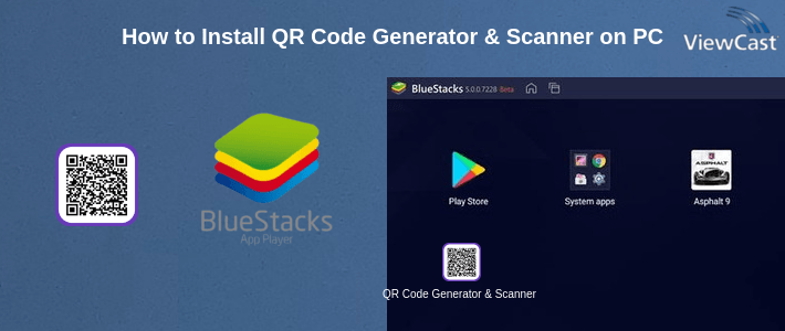 How to Install QR Code Generator & Scanner on PC
