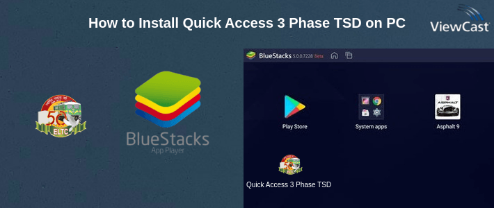 How to Install Quick Access 3 Phase TSD on PC
