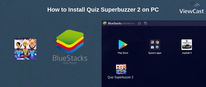 How to Install Quiz Superbuzzer 2 on PC