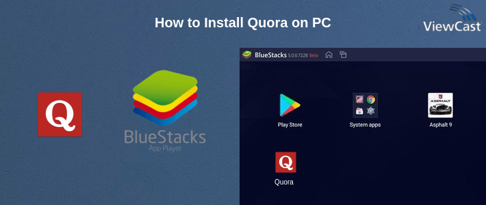How to Install Quora on PC How to Install Quora on PC