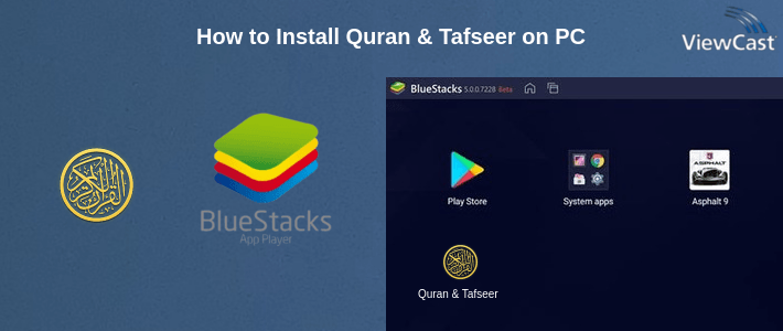How to Install Quran & Tafseer on PC