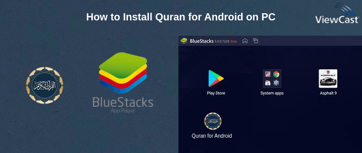 How to Install Quran for Android on PC