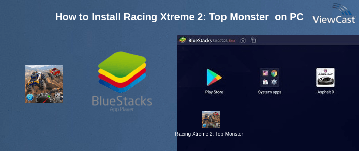 How to Install Racing Xtreme 2: Top Monster Truck & Offroad Fun on PC How to Install Racing Xtreme 2: Top Monster Truck & Offroad Fun on PC