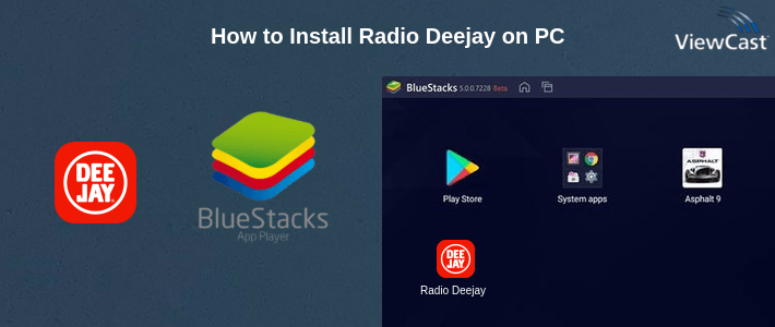 How to Install Radio Deejay on PC