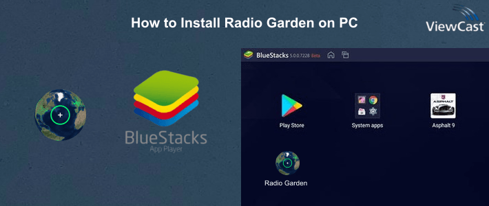 How to Install Radio Garden on PC How to Install Radio Garden on PC