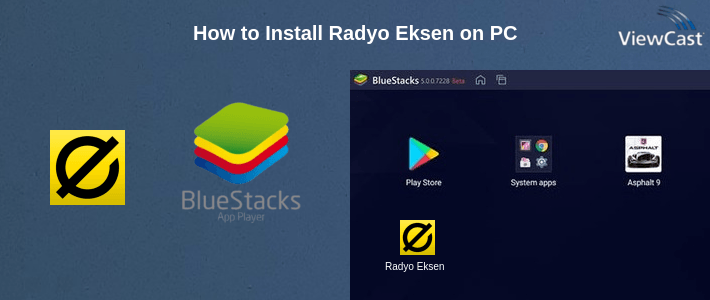 How to Install Radyo Eksen on PC