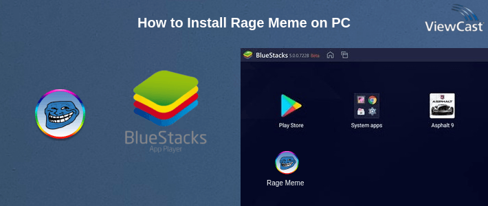 How to Install Rage Meme on PC