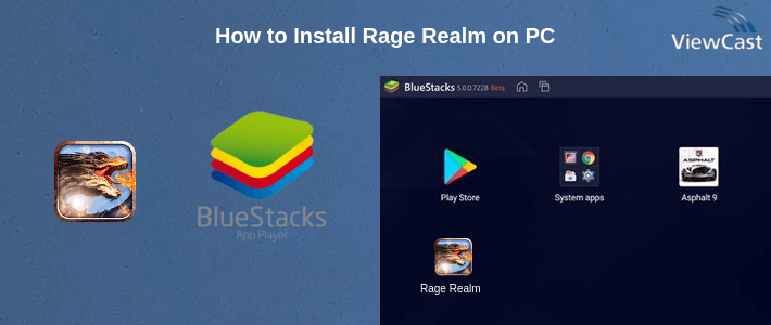 How to Install Rage Realm on PC