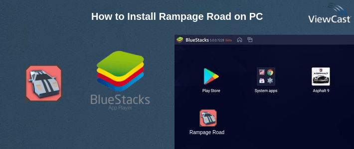 How to Install Rampage Road on PC