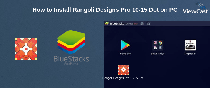 How to Install Rangoli Designs Pro 10-15 Dots on PC