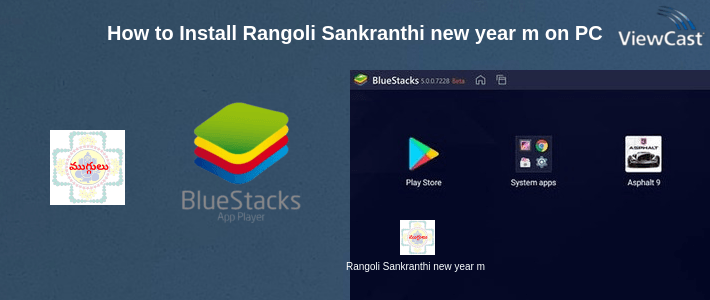 How to Install Rangoli Sankranthi new year muggulu on PC