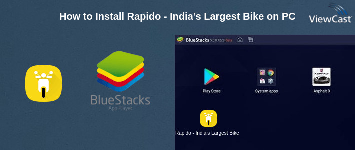 How to Install Rapido - India’s Largest Bike Taxi Booking App on PC
