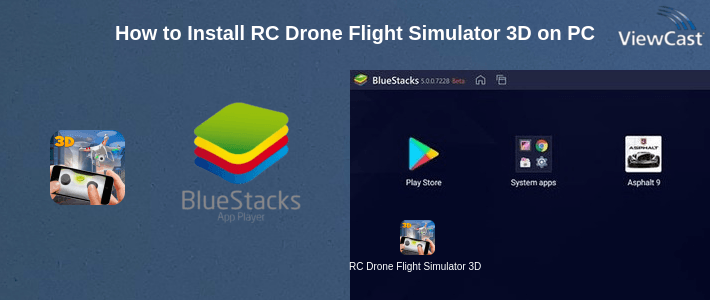 How to Install RC Drone Flight Simulator 3D on PC How to Install RC Drone Flight Simulator 3D on PC