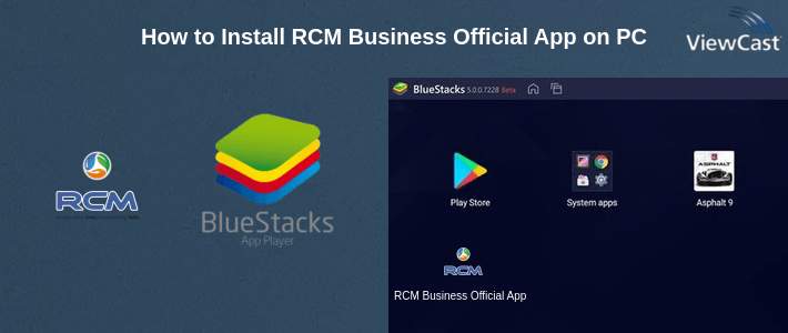 How to Install RCM Business Official App on PC How to Install RCM Business Official App on PC