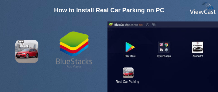 How to Install Real Car Parking on PC How to Install Real Car Parking on PC