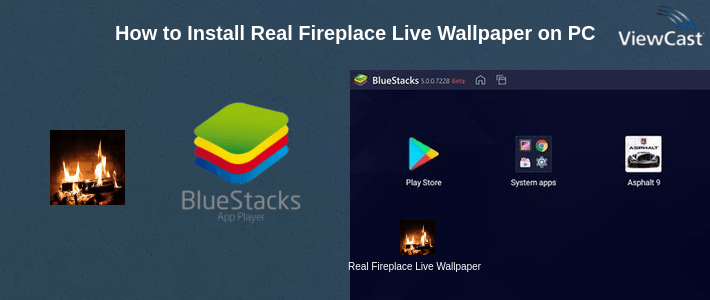 How to Install Real Fireplace Live Wallpaper on PC
