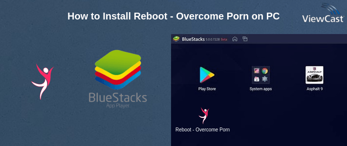 How to Install Reboot - Overcome Porn on PC How to Install Reboot - Overcome Porn on PC