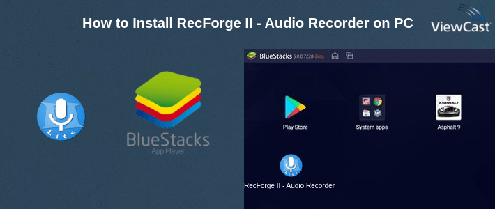 How to Install RecForge II - Audio Recorder on PC How to Install RecForge II - Audio Recorder on PC