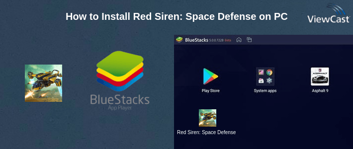 How to Install Red Siren: Space Defense on PC