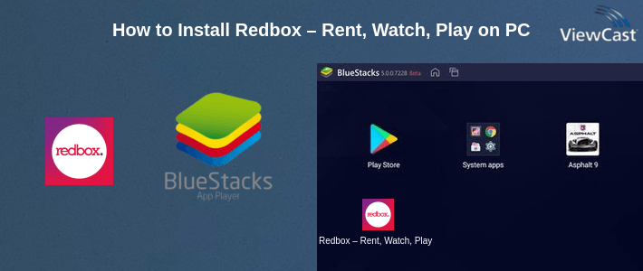 How to Install Redbox – Rent, Watch, Play on PC