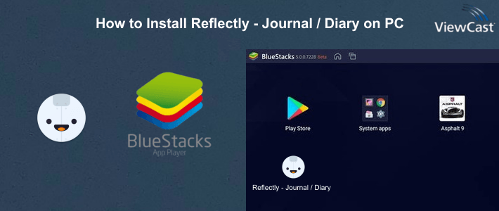 How to Install Reflectly - Journal / Diary on PC
