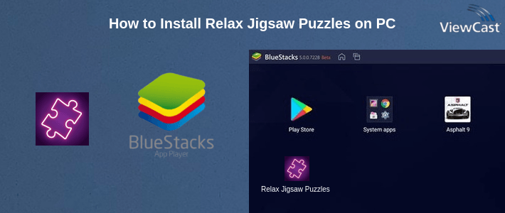 How to Install Relax Jigsaw Puzzles on PC
