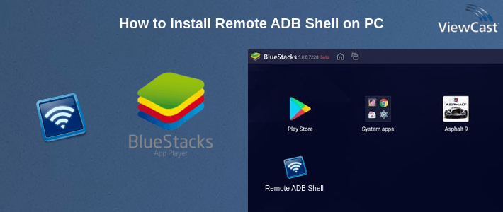 How to Install Remote ADB Shell on PC How to Install Remote ADB Shell on PC