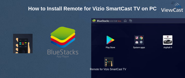 How to Install Remote for Vizio SmartCast TV on PC