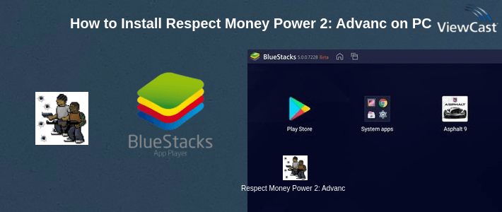 How to Install Respect Money Power 2: Advanced Gang simulation on PC