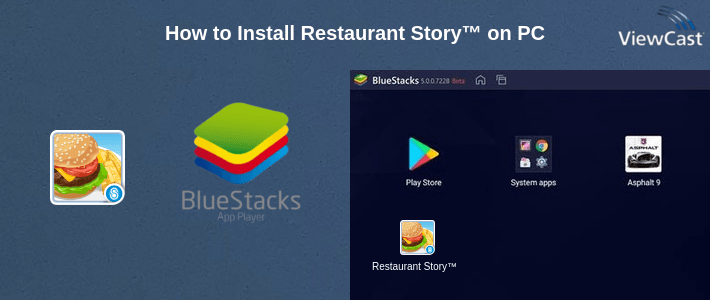 How to Install Restaurant Story™ on PC How to Install Restaurant Story™ on PC