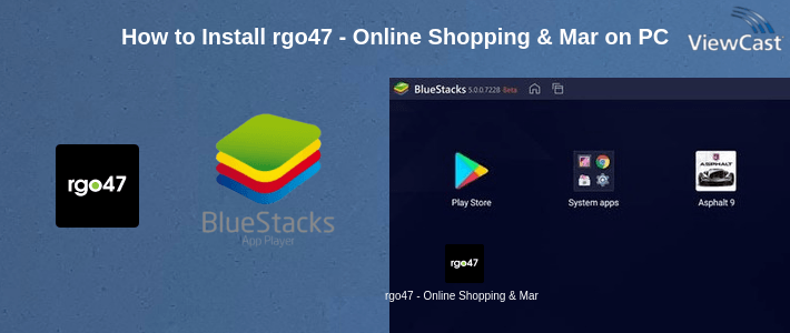 How to Install rgo47 - Online Shopping & Marketplace in Myanmar on PC How to Install rgo47 - Online Shopping & Marketplace in Myanmar on PC