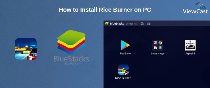 How to Install Rice Burner on PC