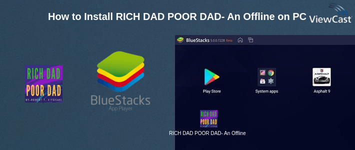 How to Install RICH DAD POOR DAD- An Offline Chapter wise Book on PC
