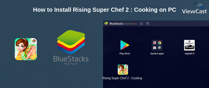 How to Install Rising Super Chef 2 : Cooking Game on PC How to Install Rising Super Chef 2 : Cooking Game on PC