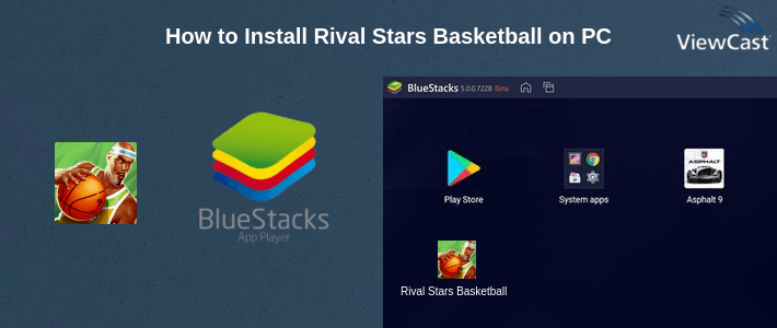 How to Install Rival Stars Basketball on PC How to Install Rival Stars Basketball on PC
