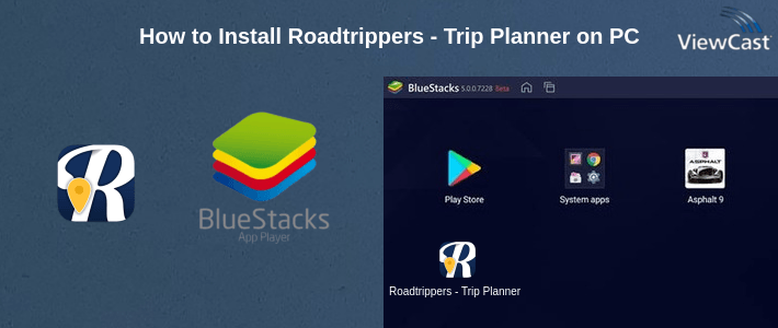 How to Install Roadtrippers - Trip Planner on PC