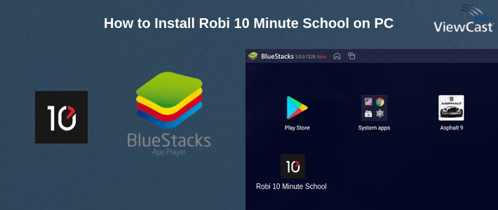 Robi Computer Download Robi 10 Minute School for PC / Windows / Computer