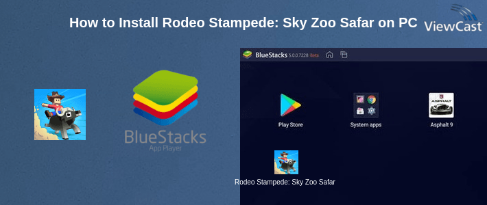 How to Install Rodeo Stampede: Sky Zoo Safari on PC
