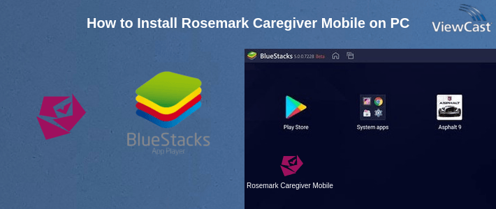 How to Install Rosemark Caregiver Mobile on PC