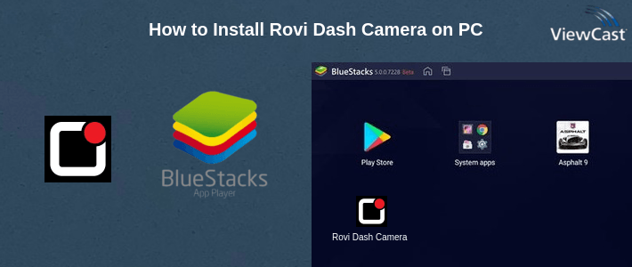How to Install Rovi Dash Camera on PC