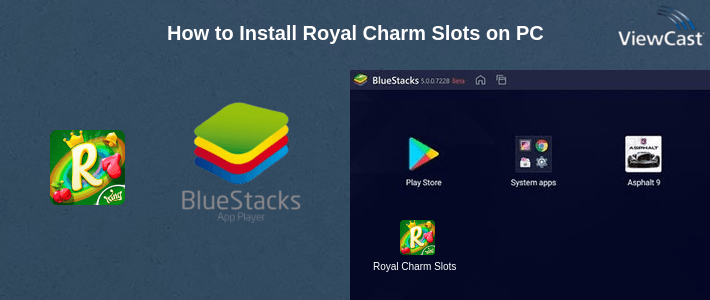 How to Install Royal Charm Slots on PC How to Install Royal Charm Slots on PC