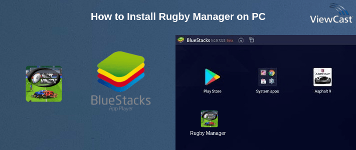 How to Install Rugby Manager on PC How to Install Rugby Manager on PC