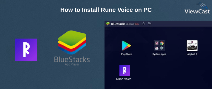 How to Install Rune Voice on PC