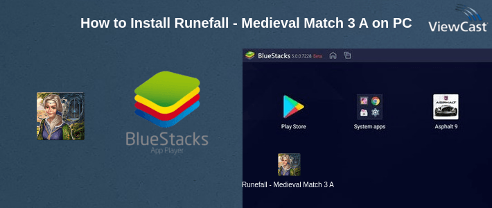 How to Install Runefall - Medieval Match 3 Adventure Quest on PC How to Install Runefall - Medieval Match 3 Adventure Quest on PC
