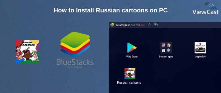 How to Install Russian cartoons on PC