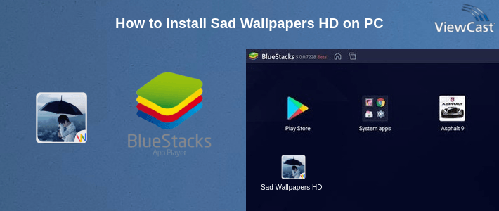 How to Install Sad Wallpapers HD on PC