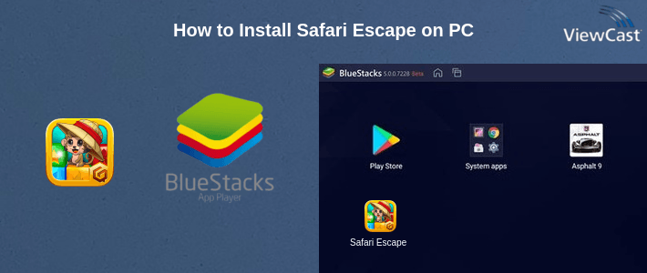 How to Install Safari Escape on PC How to Install Safari Escape on PC