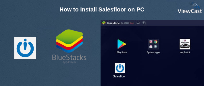 How to Install Salesfloor on PC How to Install Salesfloor on PC