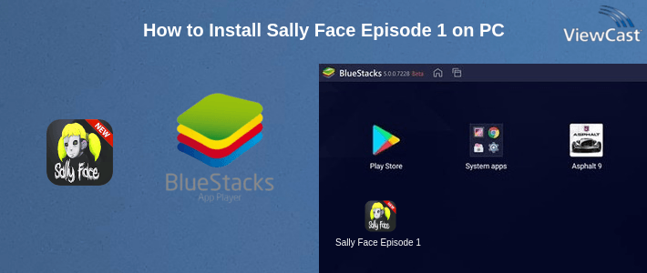 How to Install Sally Face Episode 1 on PC